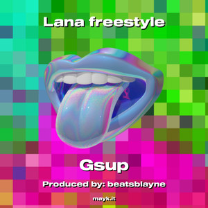 Lana freestyle (Explicit)
