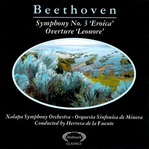 Beethoven: Symphony No. 3 & Leonore Overture