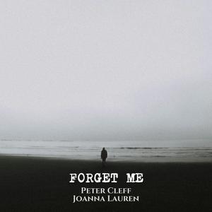 Forget me (feat. Joanna Lauren)