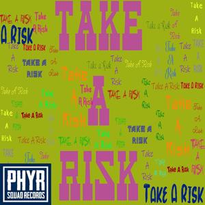 Take A Risk (Radio Edit)