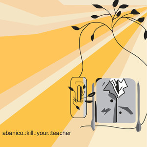 Kill Your Teacher (Explicit)