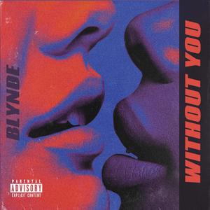 Without You (Explicit)