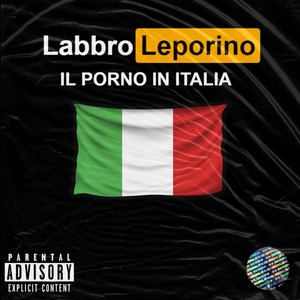 Il p**no in italia (Explicit)