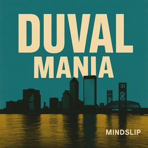 DUVAL MANIA