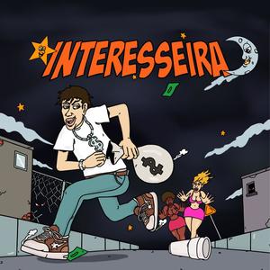 Interesseira (Explicit)