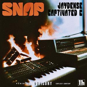SNAP (feat. Captivated C) (Explicit)