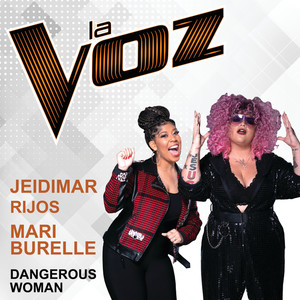 Dangerous Woman (La Voz US)