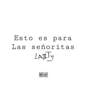 Esto Es para las Señoritas
