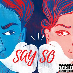 Say So (Explicit)