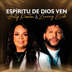 Espíritu de Dios Ven (feat. Loammy Bido)