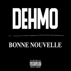 Bonne nouvelle (Explicit)