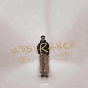Assurance (feat. Muko the Entertainer)