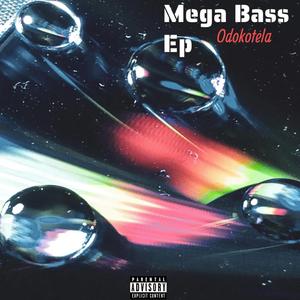 MEGA BASS EP