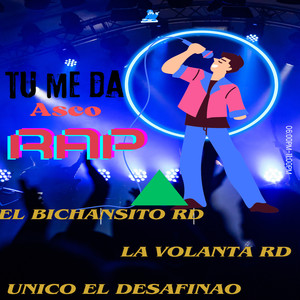 Rap Tu Me Da Asco (Explicit)