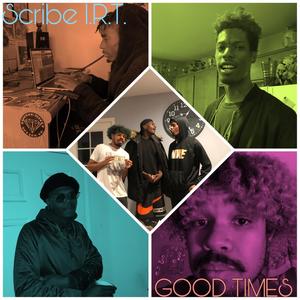 Good Times (feat. Kreez, Rolexxx & SP Everything) (Explicit)