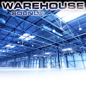 Warehouse Ambience(feat. Soothing Sounds, Soothing Baby Sounds, Nature Sounds New Age, National Geographic Nature Sounds & Relaxing Nature Sound)