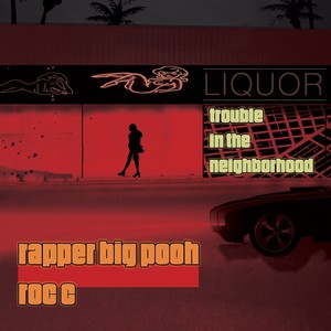 Trouble in the Neighborhood (Explicit)