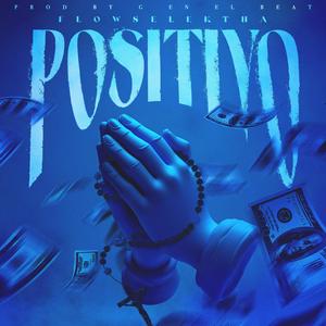 Positivo (feat. G en el Beat)