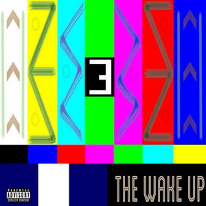 The Wake Up (Explicit)