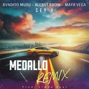 Medallo (feat. Bvndito Musu, Mayk Vega & Alebvt Brow) (Remix|Explicit)