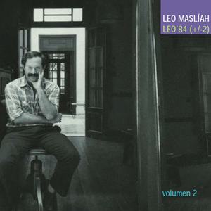 Leo '84 (+/- 2) . (En Vivo) [Vol.2]