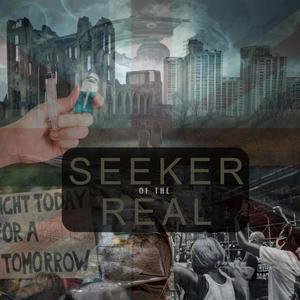 Seeker of the Real (feat. 4orty2)