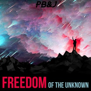 Freedom of the Unknown