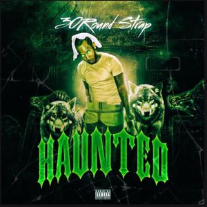 HAUNTED (Explicit)