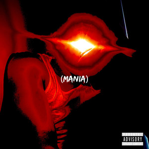 Mania (Explicit)