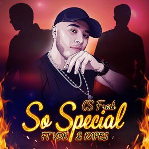 So Special(feat. VDK & Kapes)