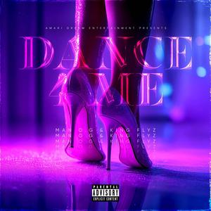 Dance 4 Me (Explicit)
