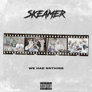 We Had Nothing (Explicit)