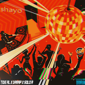 Shayo (Explicit)