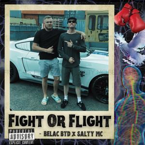 Fight or Flight (Explicit)