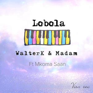 Lobola (feat. Mkoma Saan)