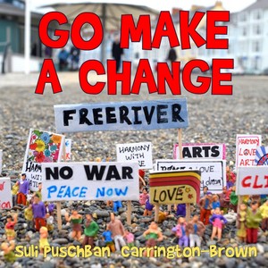 Go Make a Change