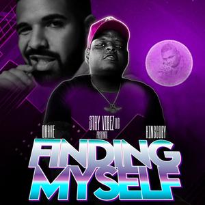 FINDING MYSELF (feat. Aubrey Drake Graham)