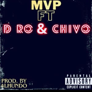 MVP (feat. Chivo) (Explicit)