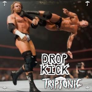 DROP KICK (Explicit)