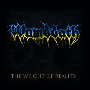 The Weight of Reality (Explicit)