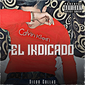 El Indicado (Explicit)