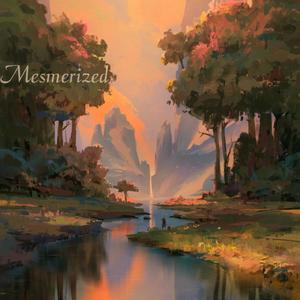 Mesmerized