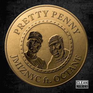 Pretty Penny (feat. Octane) [Radio Edit]