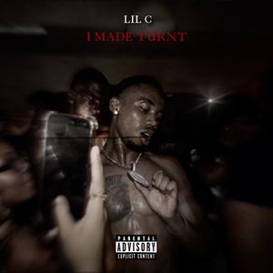 I Made Turnt (Explicit)