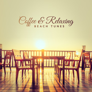 Coffee & Relaxing Beach Tunes