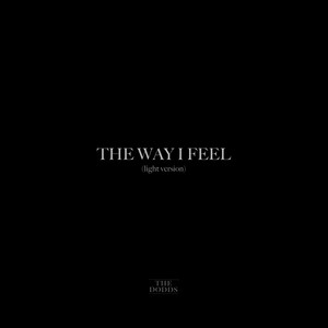 The Way I Feel (Light Version)