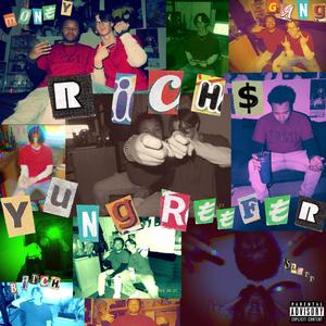 RICH$ & YUNG REEFER (Explicit)