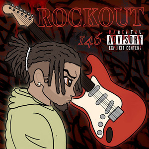 ROCKOUT (Explicit)