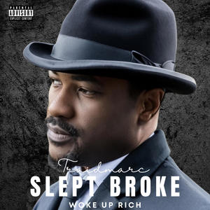 Slept Broke Woke Up Rich (Explicit)