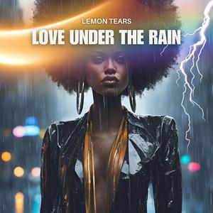 Love Under The Rain